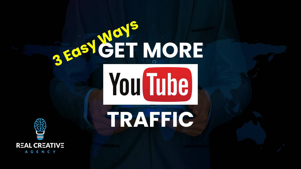 3 Easy Ways To get More YouTube traffic