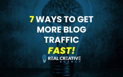 7 Ways To Get More Blog Traffic Fast