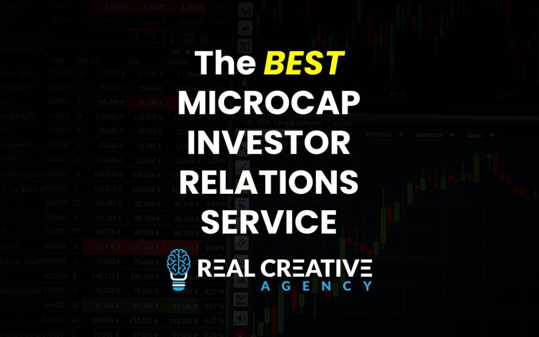 BEST MicroCap Investor Relations- Get Discovered FAST!