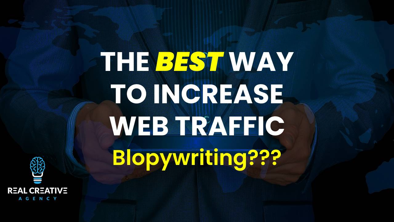 Best Way To Increase Web Traffic Blopywriting