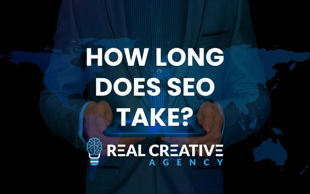 How Long Does Search Engine Optimization SEO Take?
