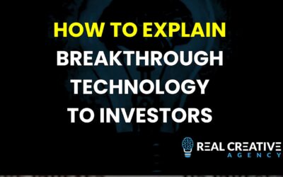 How To Explain Breakthrough Technology to Investors