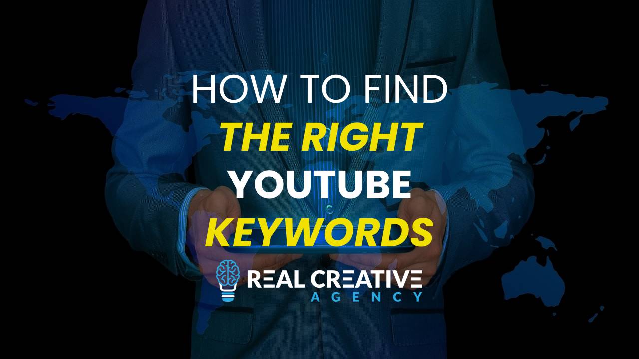 How To Find The Right YouTube Keywords