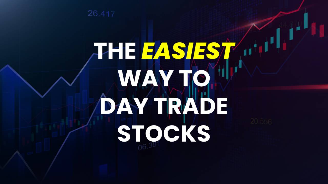 The Best And Easiest Stock Day Trading Program For Beginners