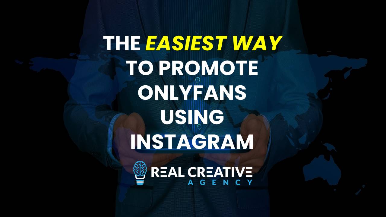 Easiest Way To Promote OnlyFans Using Instagram