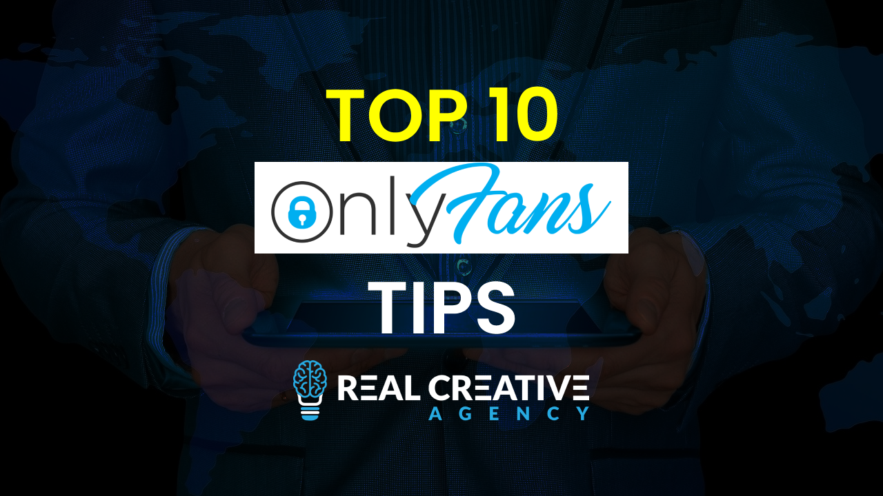 Top 10 OnlyFans Tips
