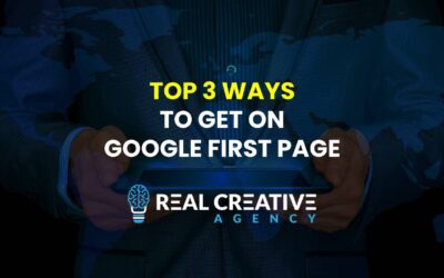 Top 3 Ways To Get On Google First Page