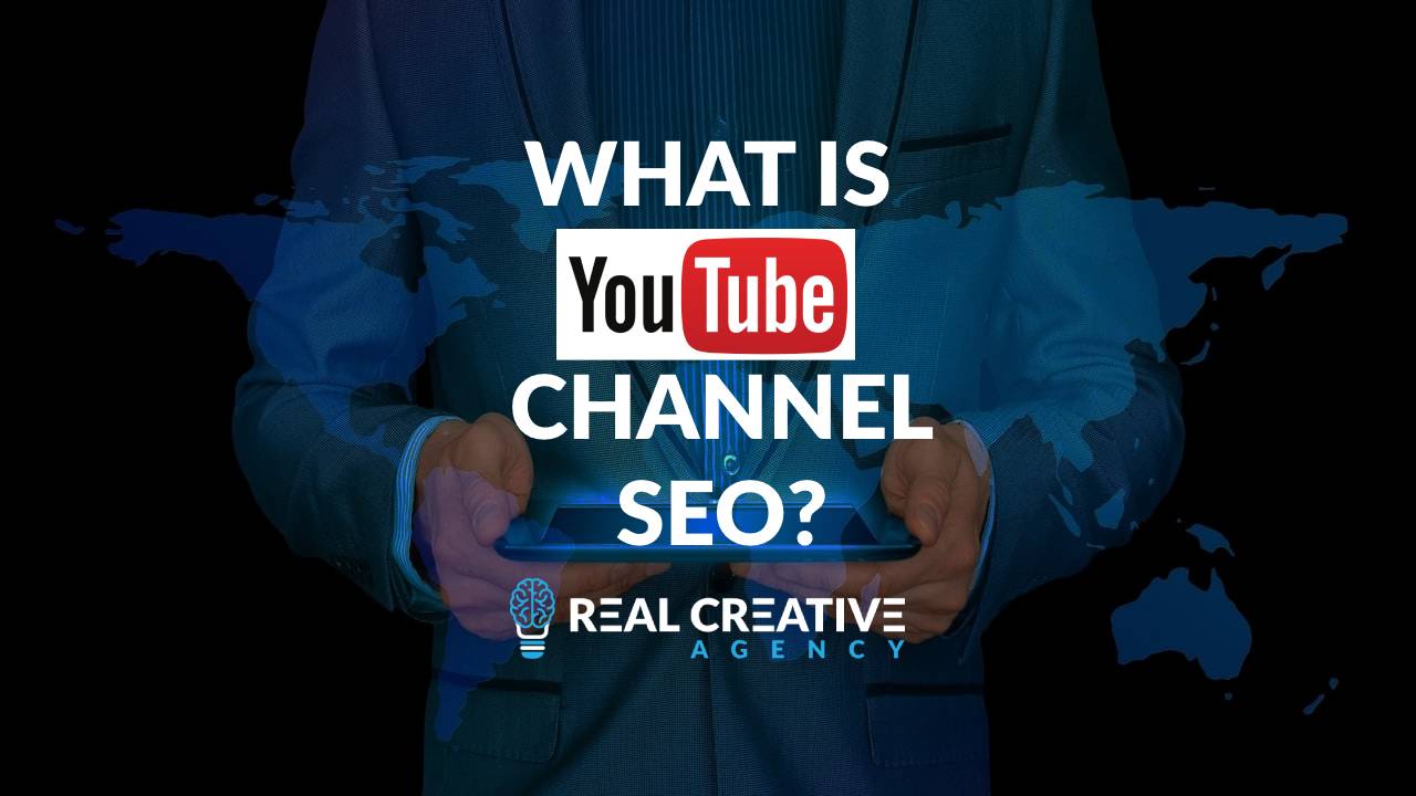 What Is YouTube Channel SEO
